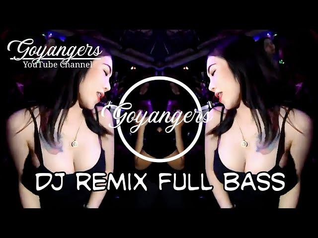 DJ REMIX FULL BASS