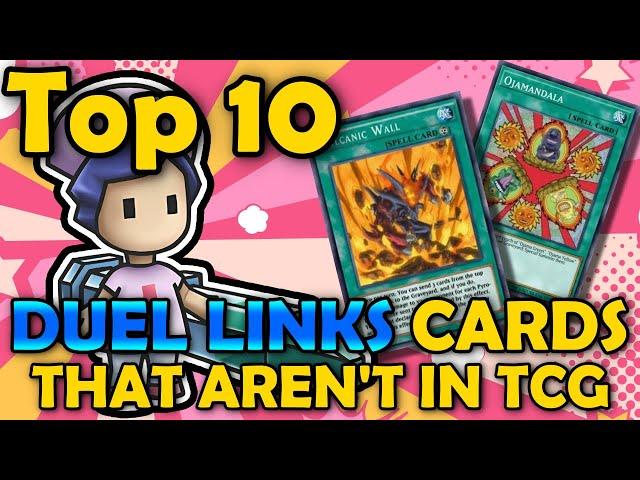 Top 10 Duel Links Cards that Aren't in the TCG