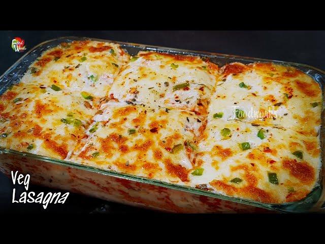 Veg Lasagna Recipe | How to make Lasagna | Easy Vegetable Lasagna | Lasagna From Scratch | Foodworks