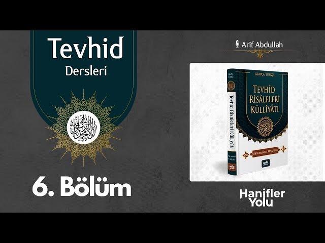 Tağut Kimdir? Tağuta Muhakeme, Tağut Nasıl İnkar Edilir? | Arif Özkan | Tevhid Risaleleri 6. Bölüm