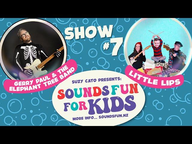 Sounds Fun - September 2024 - Little Lips/Spellodies & Gerry Paul and the Elephant Tree Band