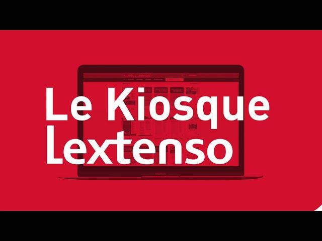 Tutoriel Kiosque Lextenso | Lextenso