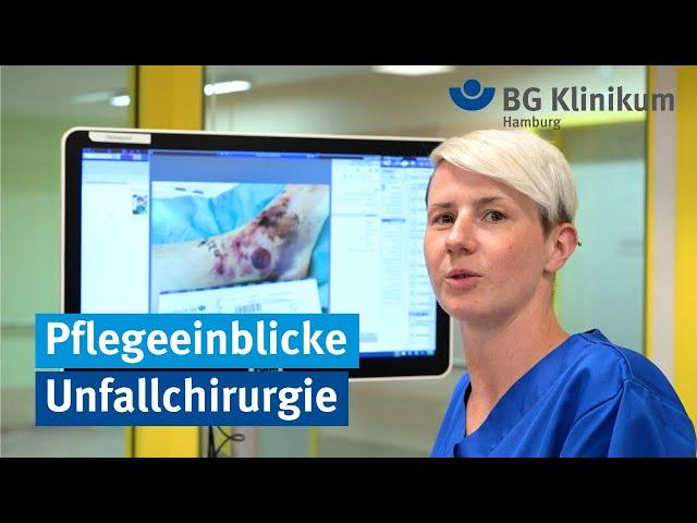 Einblicke in die Pflege der Unfallchirurgie | BG Klinikum Hamburg