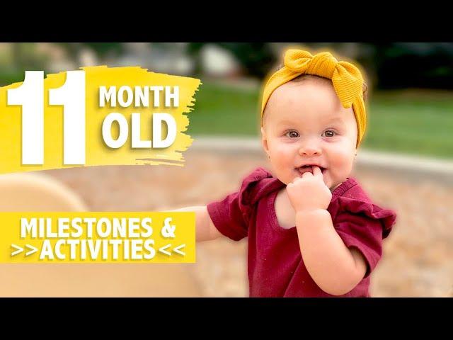 HOW TO PLAY WITH YOUR 11 MONTH OLD | DEVELOPMENTAL MILESTONES & ACTIVITIES | WHAT YOU NEED TO KNOW