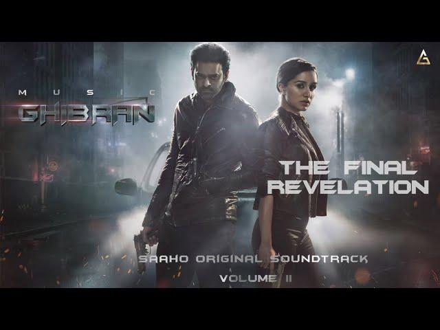 Saaho - The Final Revelation | Ghibran | Prabhas | Sujeet | UV Creations