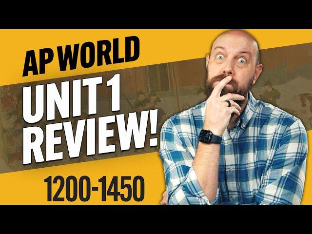 AP World UNIT 1 REVIEW (Everything you NEED to KNOW!)