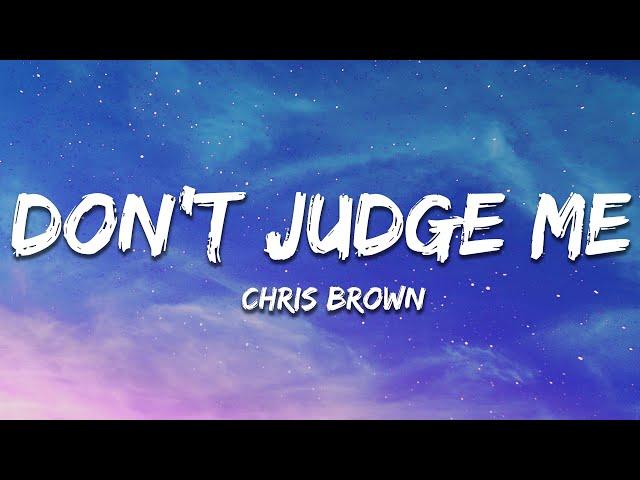 Chris Brown - Don't Judge Me (Lyrics)