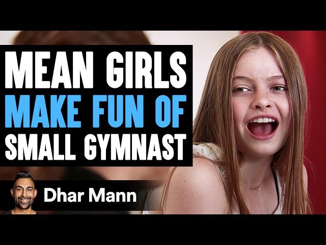 MEAN GIRLS Make Fun Of SMALL GYMNAST Ft. Salish and Jordan Matter | Dhar Mann Studios