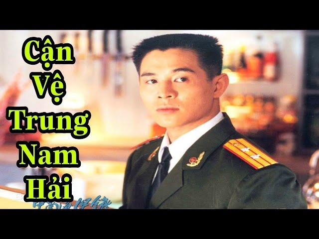 CẬN VỆ TRUNG NAM HẢI - LÝ LIÊN KIỆT, CHUNG LỆ ĐỀ - PHIM HÀNH ĐỘNG VÕ THUẬT ĐẶC SẮC