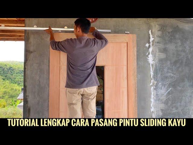 Cara pasang pintu sliding kayu