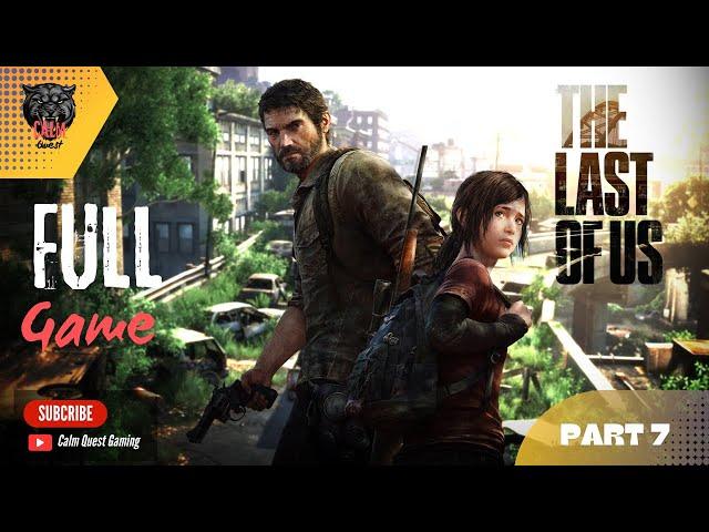 The Last of Us Part 7: University Exploration & Bloater Encounter  and Intense Combat Walkthrough