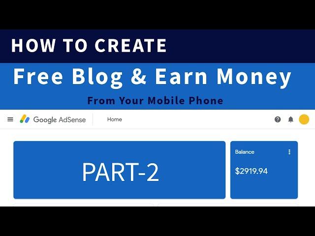 How To Create Free Blog Website and Earn Money Online Part-2