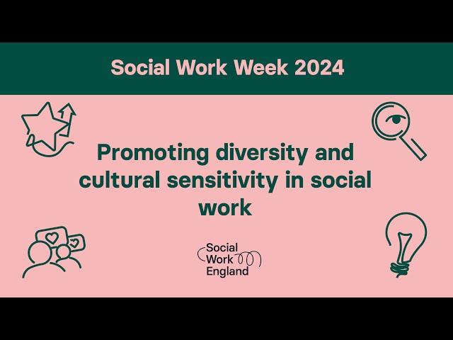 Promoting diversity and cultural sensitivity in social work