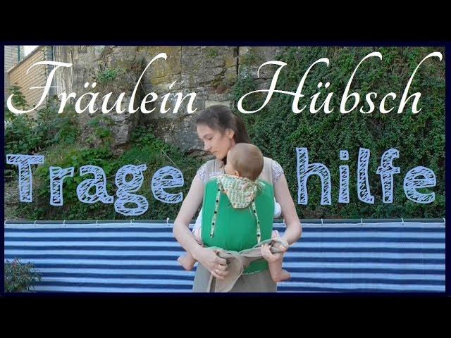 Fräulein Hübsch | Vorstellung und Tutorial | Halfbuckle Tragehilfe