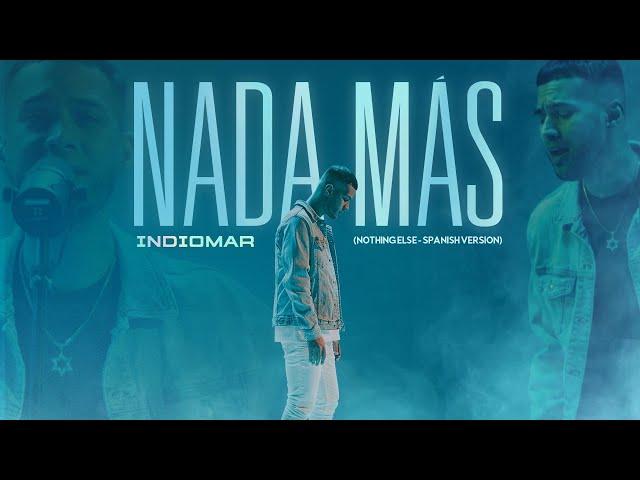 Indiomar - Nada Más ️  (Video Oficial) (Nothing Else)