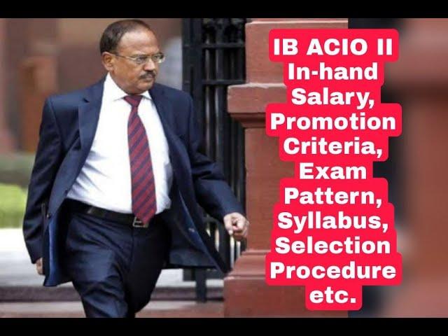 IB ACIO II In hand Salary - Promotion Criteria, Training Salary | Selectin Procedure, Exam Pattern