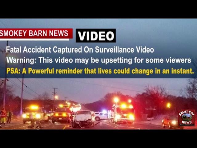 Surveillance Video Captures Fatal Robertson Accident...