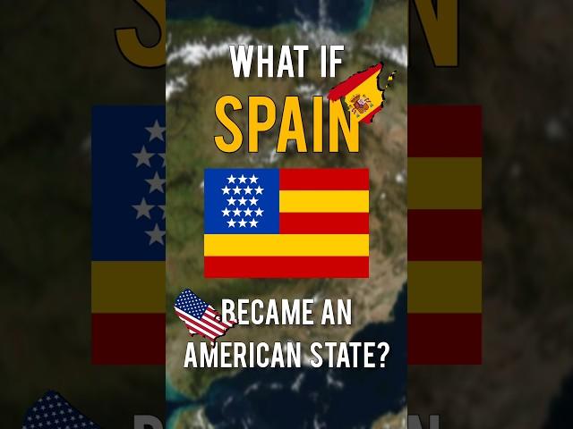 What if Spain became a US state? #geography