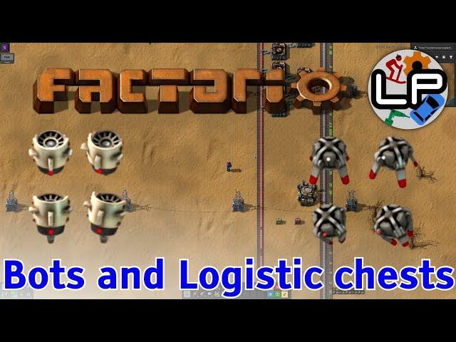 Bots and Logistic Networks tutorial - Laurence Plays Factorio