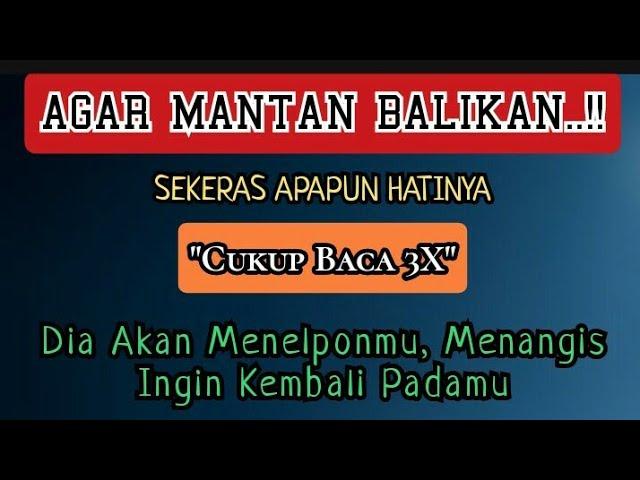 Amalan Agar Mantan Kembali, Baca 3X Dia Akan Menelponmu