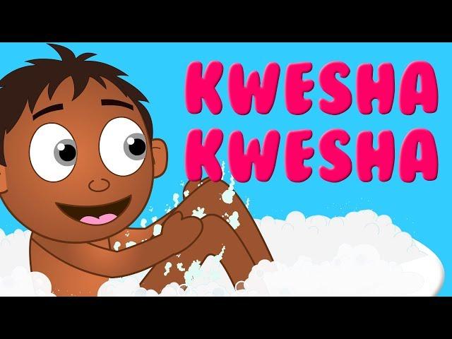 Kwesha Kwesha | Clean You Body Shona Baby Song | Zimbabwean Rhymes | Shona Bath Song for Kids