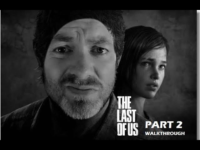 The Last Of Us 2 - Playthrough Part 2