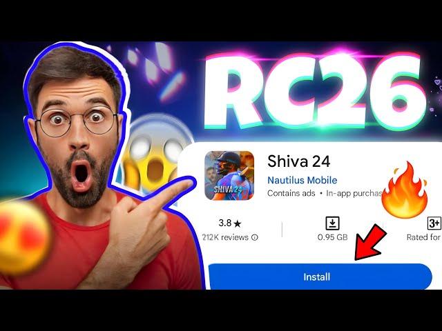 RC26?? A Brand New Cricket Game  | SHIVA 24 | New Features | Career Mode & T20 World Cup