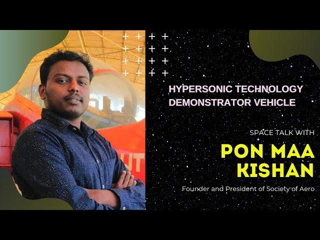 Hypersonic Technology Demonstrator Vehicle by Pon Maa Kishan