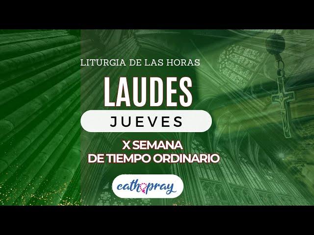 Oración de la mañana (Laudes), JUEVES 13 DE JUNIO 2024 | X semana Tiempo Ordinario | #Cathopray |