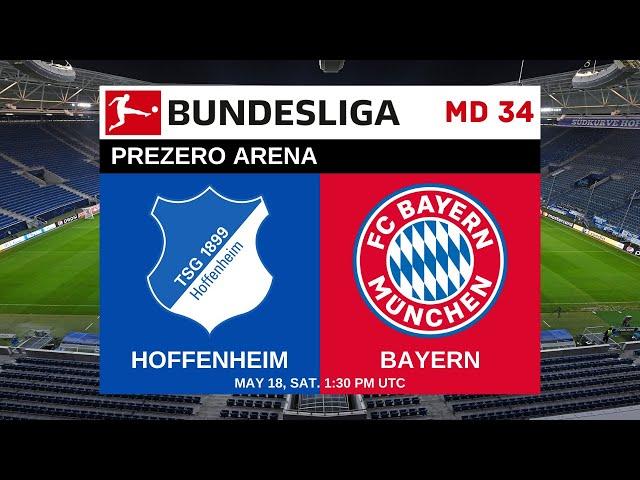 TSG Hoffenheim Vs Bayern Munich - Bundesliga Matchday 34 | FootWorld 2.0