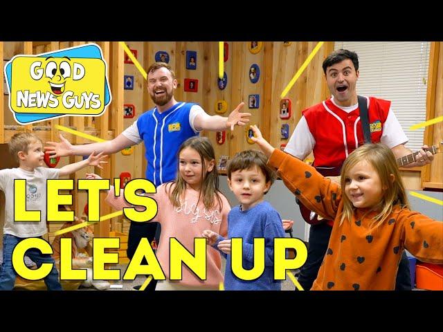 The Clean Up Song!  | Good News Guys! | Christian Songs for Kids!