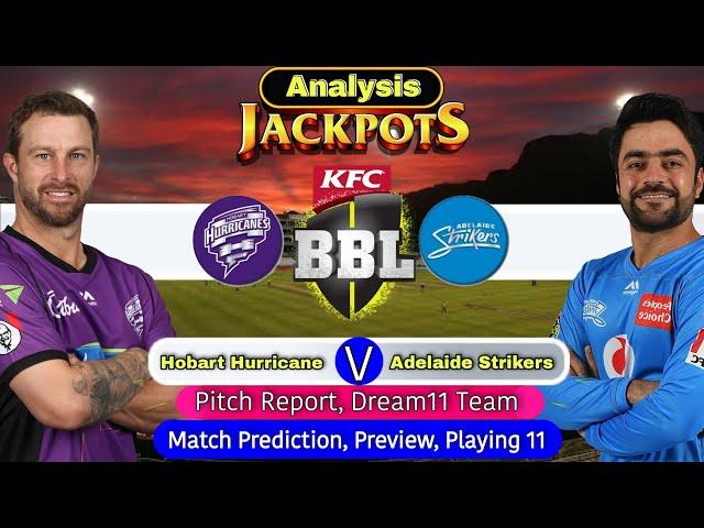 HBH vs ADS BBL 2022 - Bellerive Oval Pitch Report | Match Prediction | Dream11 | Hobart vs Adelaide