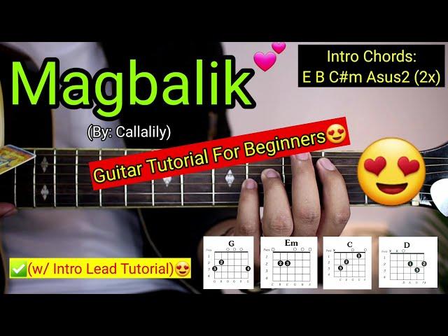 Magbalik - Callalily (Super Easy Chords) | (w/ Intro Lead Tutorial)