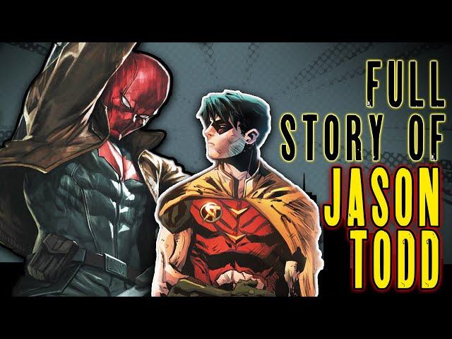 The Full Story of JASON TODD | Robin / Red Hood