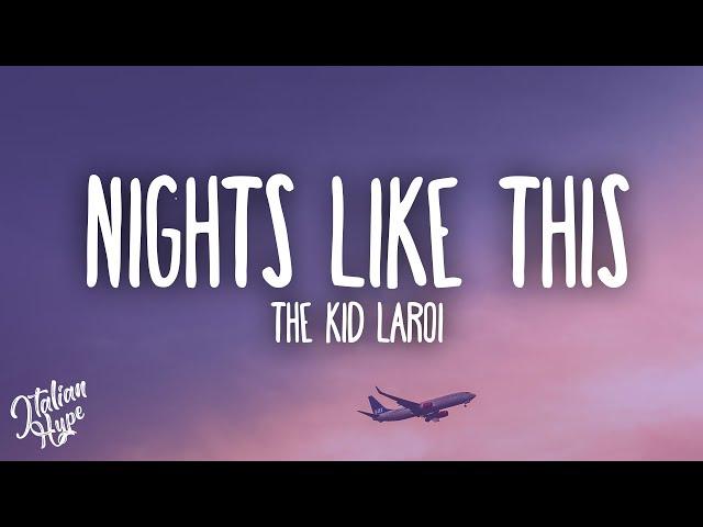 The Kid LAROI - NIGHTS LIKE THIS