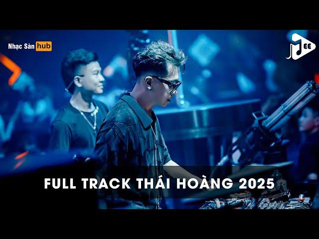 NONSTOP THÁI HOÀNG VINAHOUSE - FULL TRACK THÁI HOÀNG MỚI NHẤT 2025 - FROM SARAH WITH LOVE (TH REMIX)