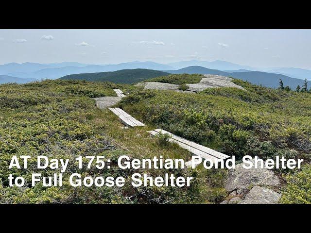 AT Thru Hike Day 175: Gentian Pond Shelter to Full Goose Shelter