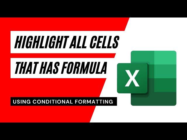 How To Automatically Highlight Cells That Has Formula Using Conditional Formatting