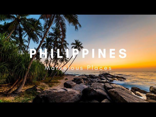 Philippines - 4K UHD Video| Relaxing Music and Stunning Nature Scenes| Marvelous Places