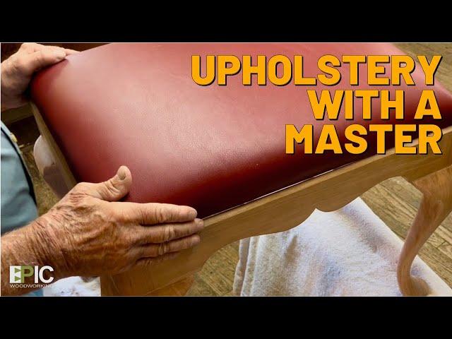 Upholstery with a Master