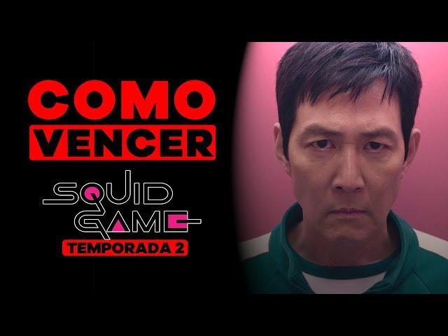 COMO VENCER: EL JUEGO DEL CALAMAR (TEMPORADA 2)