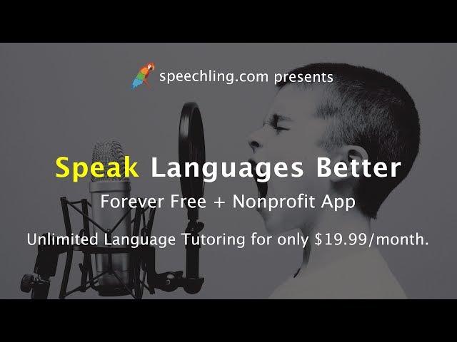 Speechling: Speak Languages Better