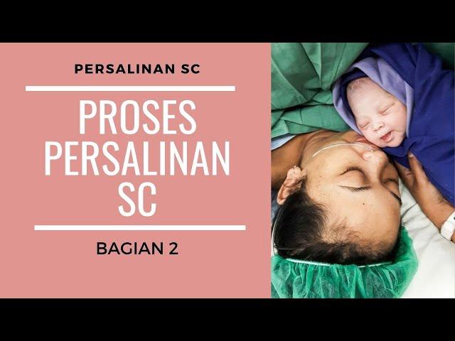 Proses Persalinan SC