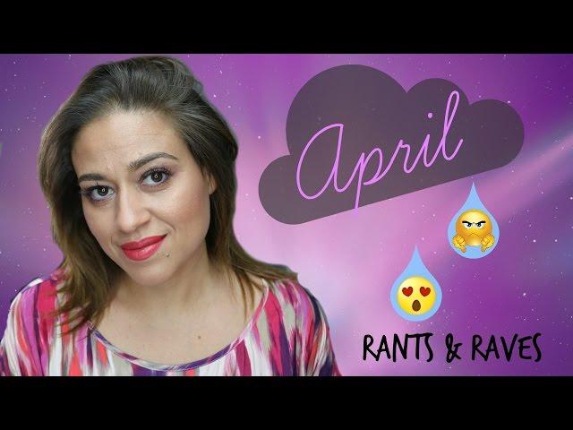 April Rants and Raves | Monthly Beauty Favorites | PersonalBeautyLab