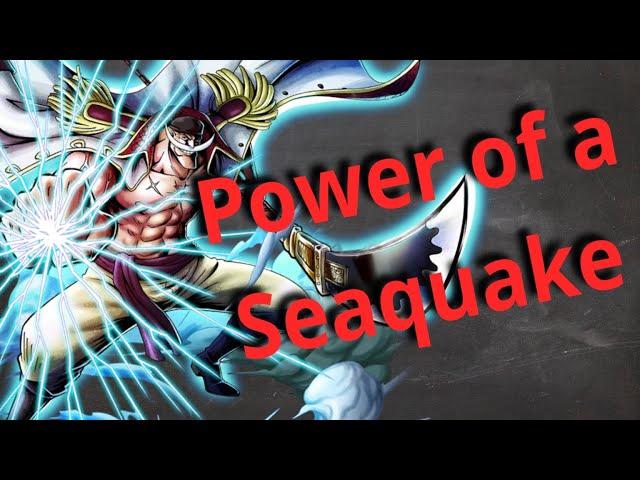 Calculating the Power Of Whitebeards Seaquake (One Piece Analysis)