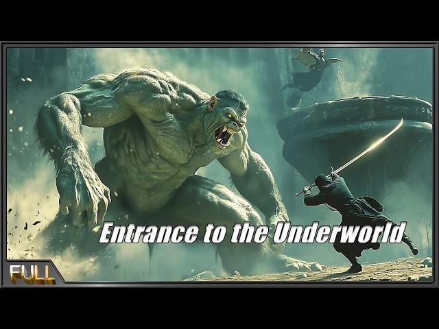 Entrance to the Underworld | Chinese Fantasy Action film English Sub, Full Movie HD