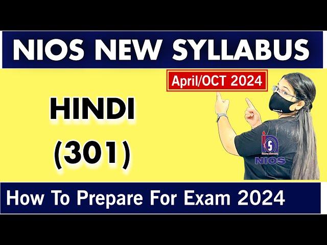 Nios Hindi 301 new syllabus 2024 | how to Pass  nios exam easily | kauser classes