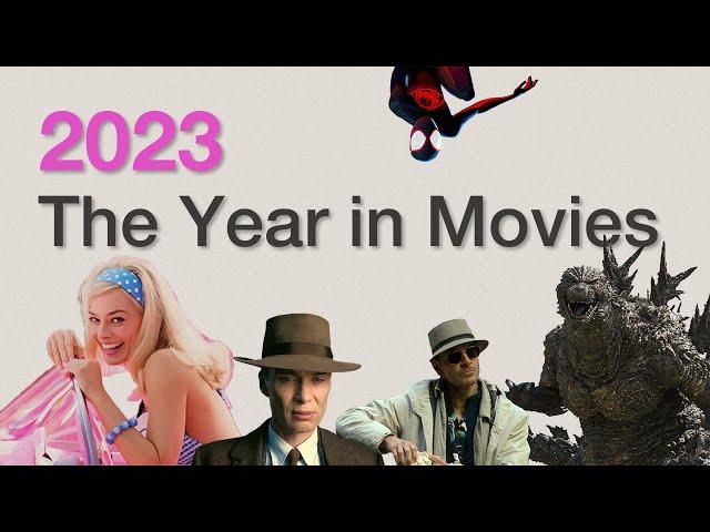 2023 The Year In Movies