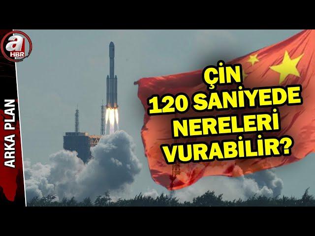 Çin nereleri nasıl bombalayabilir? | A Haber