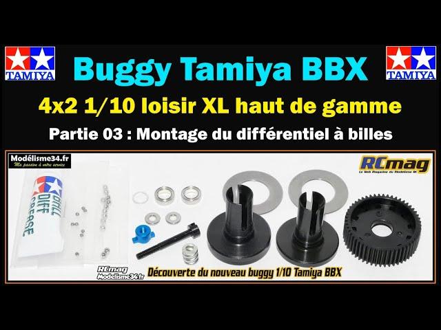 Montage du buggy 1/10 XL Tamiya BBX - Partie 03 avec l'assemblage du différentiel à billes